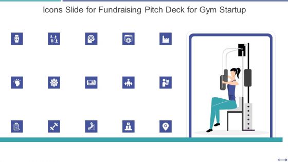 Icons Slide For Fundraising Pitch Deck For Gym Startup Ideas PDF