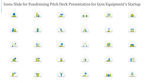 Icons Slide For Fundraising Pitch Deck Presentation For Gym Equipments Startup Information PDF