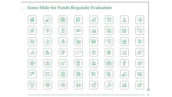 Icons Slide For Funds Requisite Evaluation Mockup PDF