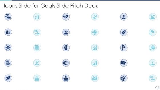 Icons Slide For Goals Slide Pitch Deck Inspiration PDF