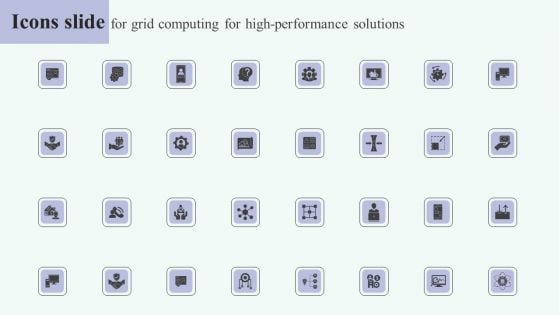 Icons Slide For Grid Computing For High Performance Solutions Slides PDF