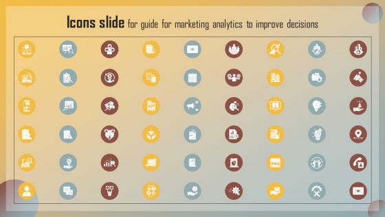 Icons Slide For Guide For Marketing Analytics To Improve Decisions Rules PDF