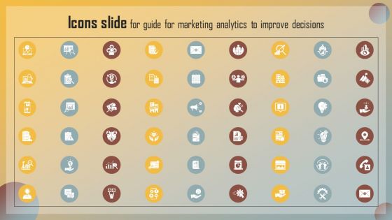 Icons Slide For Guide For Marketing Analytics To Improve Decisions Rules PDF