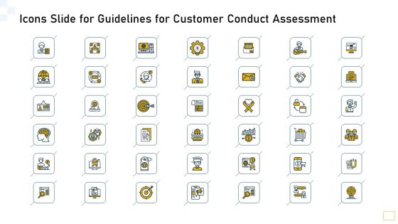 Icons Slide For Guidelines For Customer Conduct Assessment Ppt Summary Icon PDF