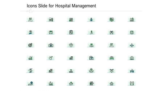 Icons Slide For Hospital Management Ppt Inspiration Layout PDF
