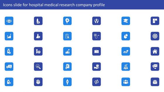 Icons Slide For Hospital Medical Research Company Profile Professional PDF