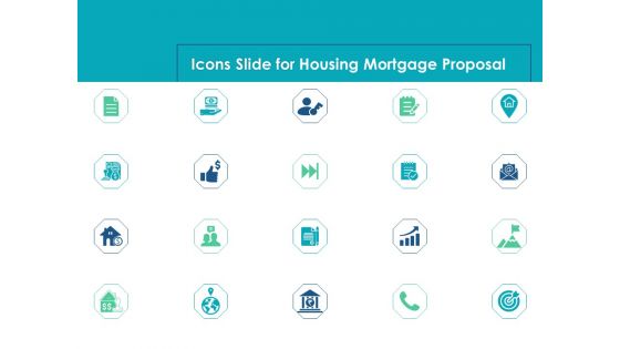 Icons Slide For Housing Mortgage Proposal Ppt Pictures Ideas PDF