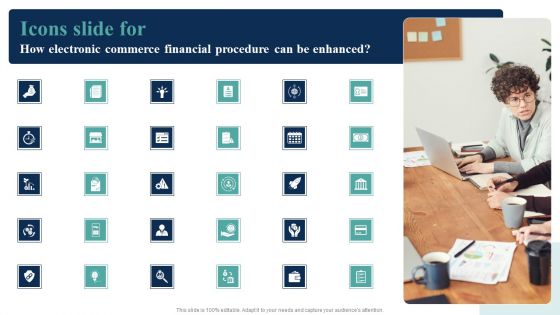 Icons Slide For How Electronic Commerce Financial Procedure Can Be Enhanced Infographics PDF