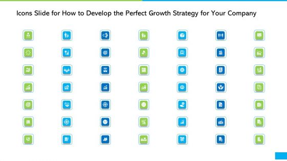 Icons Slide For How To Develop The Perfect Growth Strategy For Your Company Ppt Styles Outfit PDF