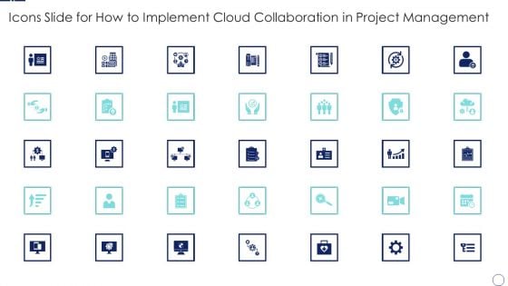 Icons Slide For How To Implement Cloud Collaboration In Project Management Pictures PDF