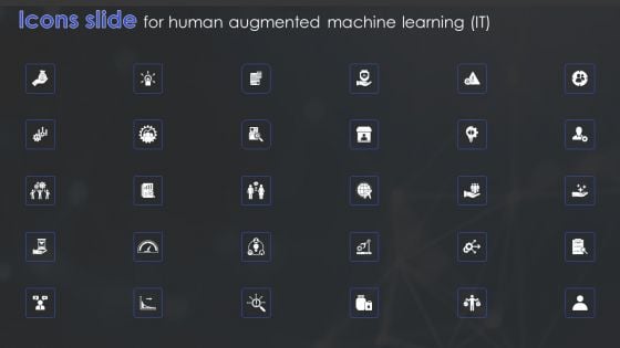 Icons Slide For Human Augmented Machine Learning IT Introduction PDF