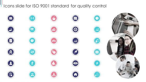 Icons Slide For ISO 9001 Standard For Quality Control Summary PDF