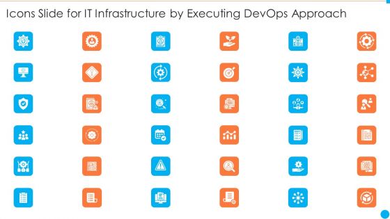 Icons Slide For IT Infrastructure By Executing Devops Approach Introduction PDF