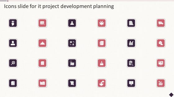 Icons Slide For IT Project Development Planning Formats PDF