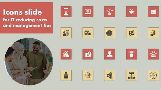 Icons Slide For IT Reducing Costs And Management Tips Sample PDF