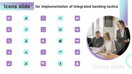 Icons Slide For Implementation Of Integrated Banking Tactics Ppt Slides Clipart PDF