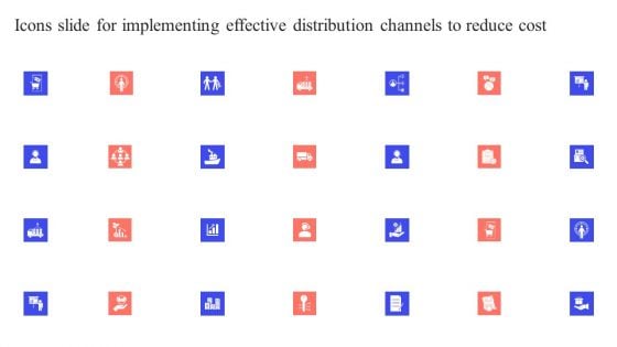 Icons Slide For Implementing Effective Distribution Channels To Reduce Cost Guidelines PDF