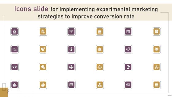 Icons Slide For Implementing Experimental Marketing Strategies To Improve Conversion Rate Background PDF