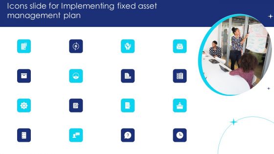 Icons Slide For Implementing Fixed Asset Management Plan Ppt Summary Microsoft PDF