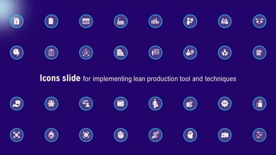 Icons Slide For Implementing Lean Production Tool And Techniques Graphics PDF