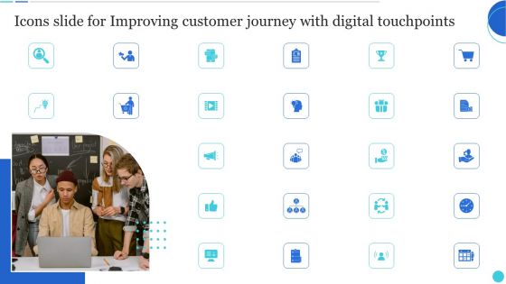 Icons Slide For Improving Customer Journey With Digital Touchpoints Diagrams PDF