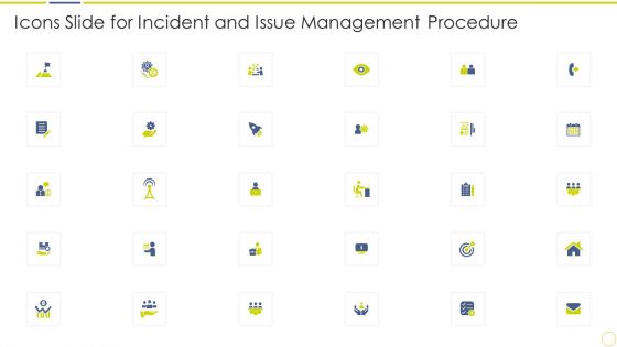 Icons Slide For Incident And Issue Management Procedure Ppt Infographics Deck PDF