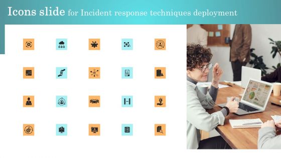 Icons Slide For Incident Response Techniques Deployment Elements PDF