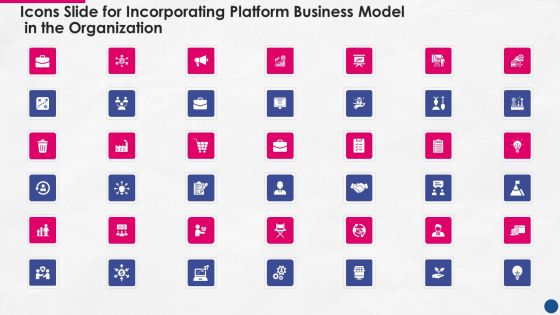 Icons Slide For Incorporating Platform Business Model In The Organization Summary PDF