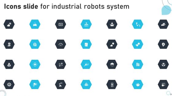 Icons Slide For Industrial Robots System Ppt PowerPoint Presentation Icon Model PDF