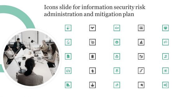 Icons Slide For Information Security Risk Administration And Mitigation Plan Download PDF