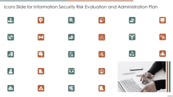 Icons Slide For Information Security Risk Evaluation And Administration Plan Introduction PDF