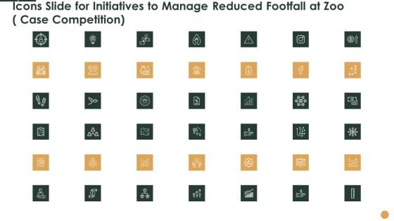 Icons Slide For Initiatives To Manage Reduced Footfall At Zoo Case Competition Ppt Layouts Guidelines PDF