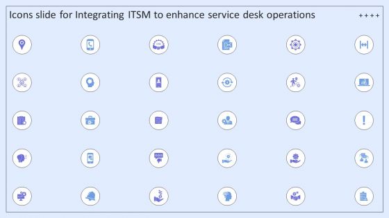 Icons Slide For Integrating ITSM To Enhance Service Desk Operations Introduction PDF