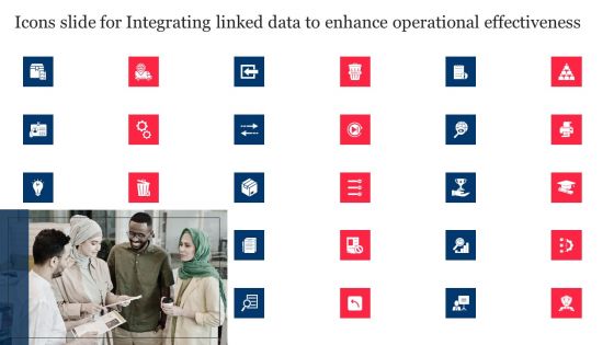 Icons Slide For Integrating Linked Data To Enhance Operational Effectiveness Microsoft PDF