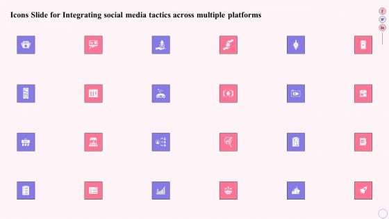 Icons Slide For Integrating Social Media Tactics Across Multiple Platforms Clipart PDF