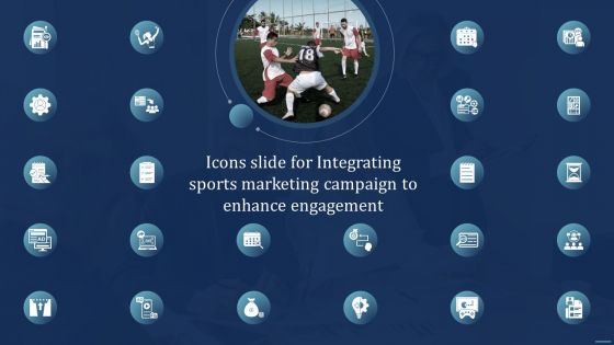 Icons Slide For Integrating Sports Marketing Campaign To Enhance Engagement Structure PDF