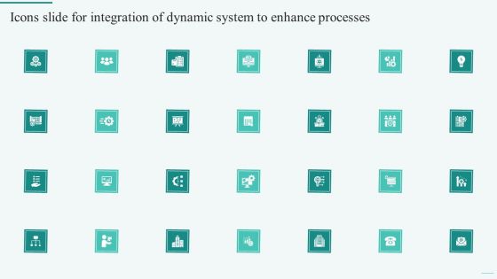 Icons Slide For Integration Of Dynamic System To Enhance Processes Information PDF