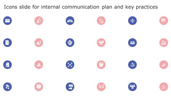 Icons Slide For Internal Communication Plan And Key Practices Template PDF