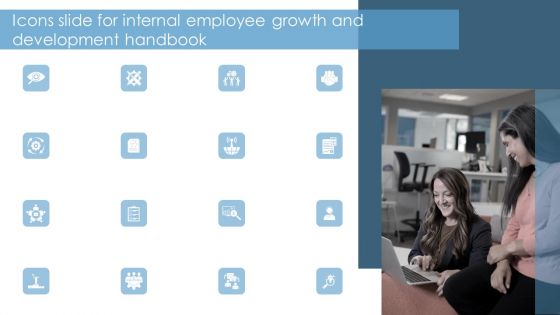Icons Slide For Internal Employee Growth And Development Handbook Topics PDF