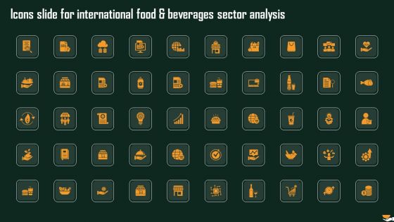 Icons Slide For International Food And Beverages Sector Analysis Professional PDF