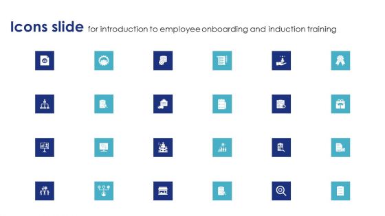 Icons Slide For Introduction To Employee Onboarding And Induction Training Ideas PDF