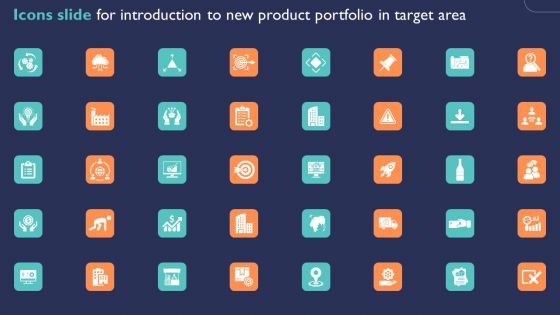 Icons Slide For Introduction To New Product Portfolio In Target Area Ppt Rules PDF