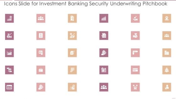 Icons Slide For Investment Banking Security Underwriting Pitchbook Graphics PDF