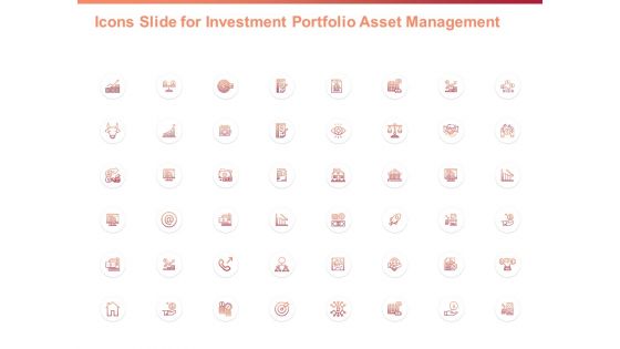 Icons Slide For Investment Portfolio Asset Management Ppt PowerPoint Presentation Pictures Slide Download PDF