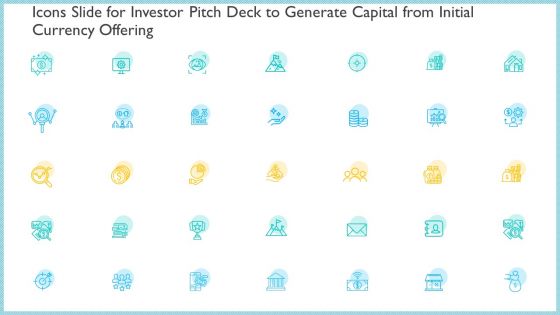 Icons Slide For Investor Pitch Deck To Generate Capital From Initial Currency Offering Professional PDF