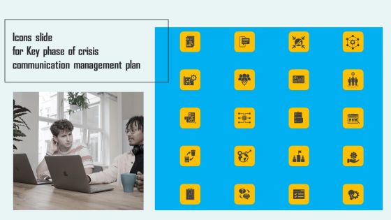 Icons Slide For Key Phase Of Crisis Communication Management Plan Formats PDF