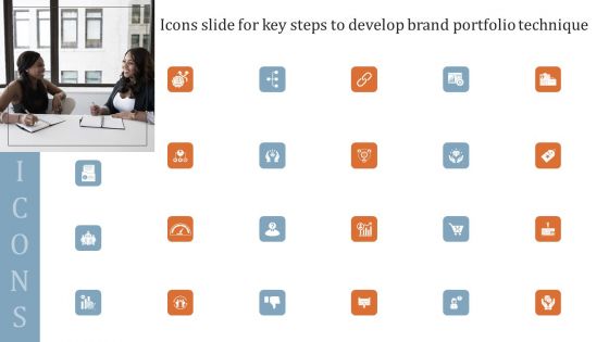 Icons Slide For Key Steps To Develop Brand Portfolio Technique Pictures PDF