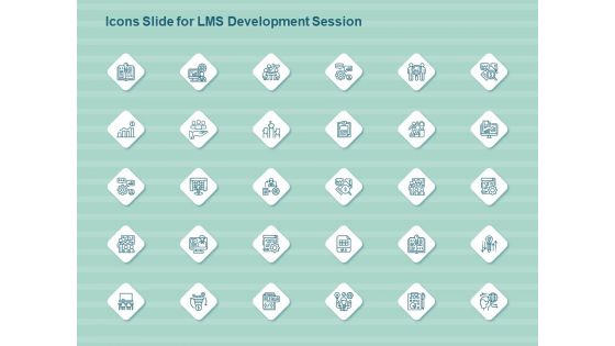 Icons Slide For LMS Development Session Ppt Pictures Outfit PDF