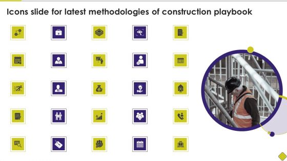 Icons Slide For Latest Methodologies Of Construction Playbook Ppt Icon Templates PDF Icons Slide For Latest Methodologies Of Construction Playbook Ppt Icon Templates PDF
