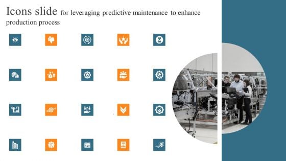 Icons Slide For Leveraging Predictive Maintenance To Enhance Production Process Pictures PDF